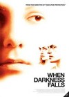 When Darkness Falls (2006).jpg